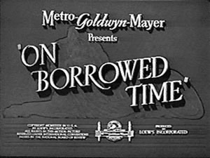 On Borrowed Time title card