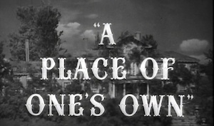 A Place of One's Own title card