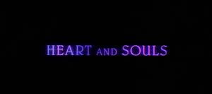 Heart and Souls title card